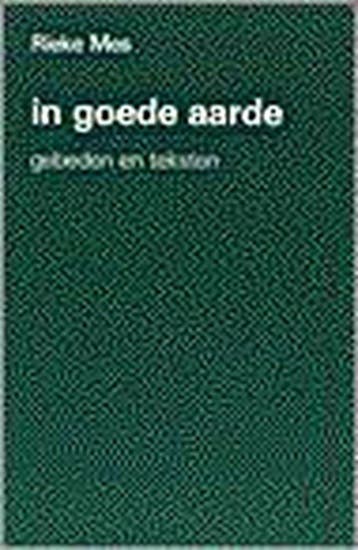 In goede aarde 9789030406532 R. Mes, Verzenden, Zo goed als nieuw, R. Mes