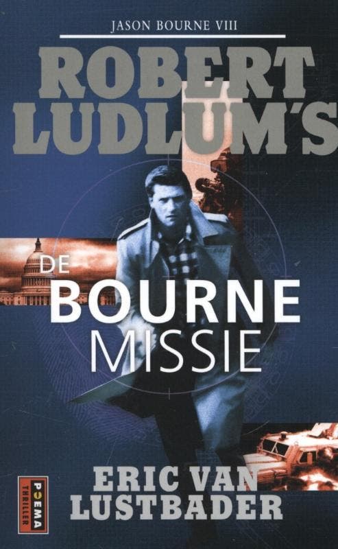 Robert Ludlums De Bourne missie / Jason Bourne / 8, Boeken, Thrillers, Zo goed als nieuw, Verzenden