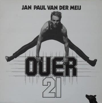 LP gebruikt - Jan Paul van der Meij - Over 21, Cd's en Dvd's, Vinyl | Pop, Verzenden, Zo goed als nieuw, Overige formaten