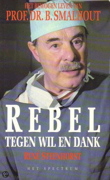 PROFESSOR SMALHOUT REBEL WIL EN DAN 9789027429445 Steenhorst, Boeken, Verzenden, Gelezen, Steenhorst