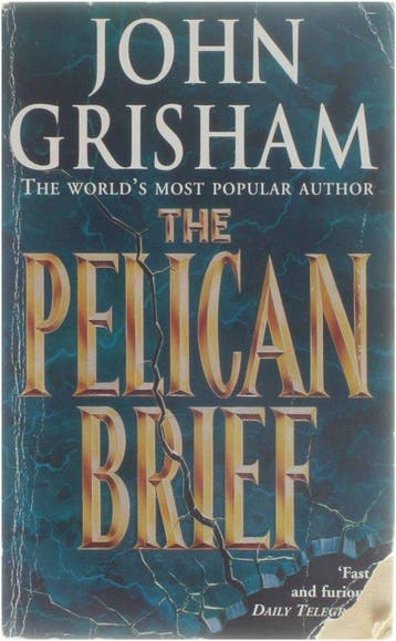 The Pelican Brief - John Grisham 9780099993803, Verzenden, Gelezen, John Grisham