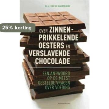 Over zinnenprikkelende oesters en verslavende chocolade, Boeken, Verzenden, Gelezen, E. Maerteleire