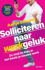 9789000385287 Solliciteren naar werkgeluk | Tweedehands, Boeken, Verzenden, Zo goed als nieuw, Aaltje Vincent