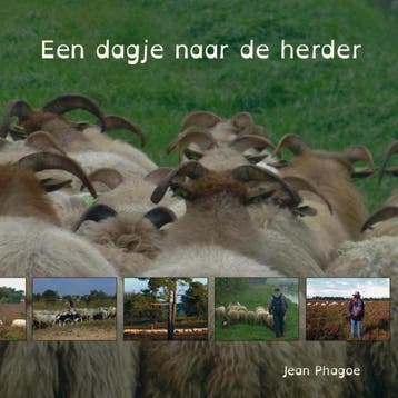 Een dagje naar de herder 9789462037281 Jean Phagoe, Verzenden, Zo goed als nieuw, Jean Phagoe