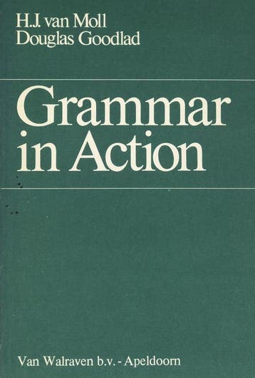 GRAMMAR IN ACTION - H.J. van Moll 9789060492017, Boeken, Verzenden, Gelezen, H.J. van Moll