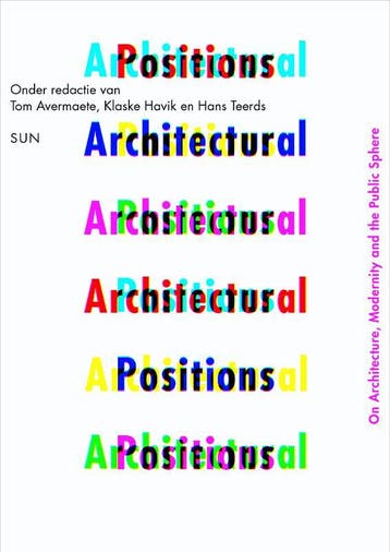 Architectural Positions 9789085065661, Verzenden, Gelezen