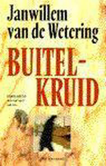 Buitelkruid / Grijpstra & De Gier - Janwillem van de, Verzenden, Gelezen, Janwillem van de Wetering