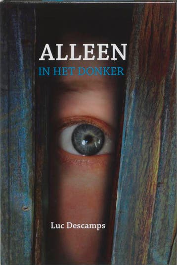 Alleen in het donker - Luc Descamps 9789067346511, Verzenden, Gelezen, Luc Descamps