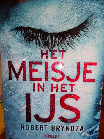 Het meisje in het ijs Robert Bryndza - Robert Bryndza, Verzenden, Gelezen, Robert Bryndza
