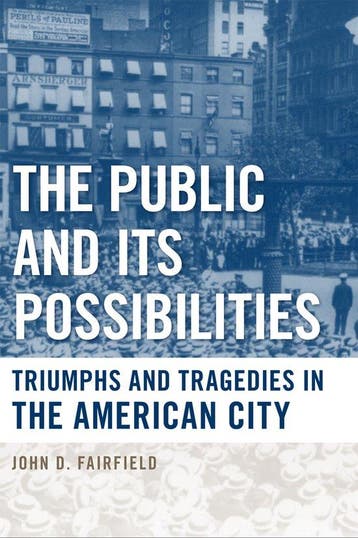 The Public and Its Possibilities - John D. Fairfield, Verzenden, Gelezen, John D. Fairfield