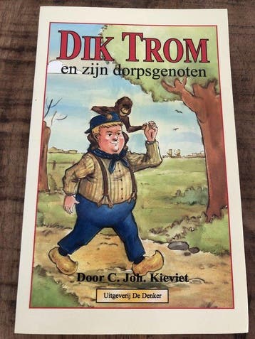 Dik Trom en zijn dorpsgenoten - Kieviet, Verzenden, Gelezen