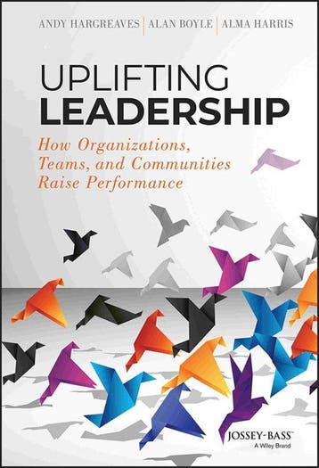 Uplifting Leadership - Andy Hargreaves 9781118921326, Verzenden, Gelezen, Andy Hargreaves