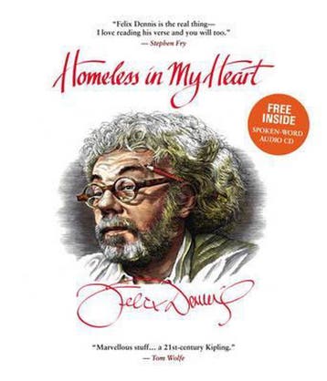 Homeless in My Heart 9780091928001 Felix Dennis, Verzenden, Zo goed als nieuw, Felix Dennis