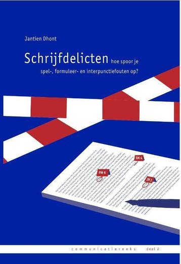 9789081854702 Communicatiereeks 2 -   Schrijfdelicten, Verzenden, Zo goed als nieuw, Jantien Dhont
