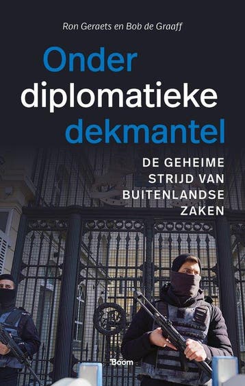 9789024475766 Onder diplomatieke dekmantel, Verzenden, Nieuw, Ron Geraets