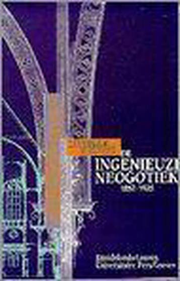 De ingenieuze neogotiek - B. de Keyser 9789061526353, Verzenden, Gelezen, B. de Keyser