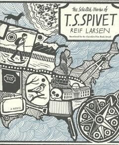 The Selected Works of T.S. Spivet - Reif Larsen, Verzenden, Gelezen, Reif Larsen
