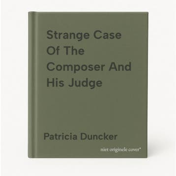 Strange Case Of The Composer And His Judge - Patricia, Verzenden, Gelezen, Patricia Duncker