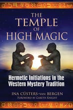 The Temple of High Magic 9781594773082, Verzenden, Gelezen, Ina Cüsters-Van Bergen
