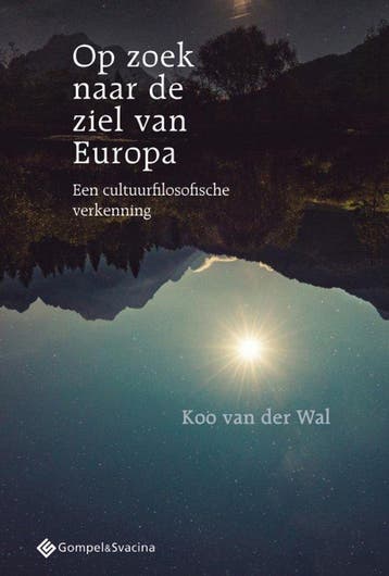 Op zoek naar de ziel van Europa - Koo van der Wal - 97894637, Verzenden, Nieuw