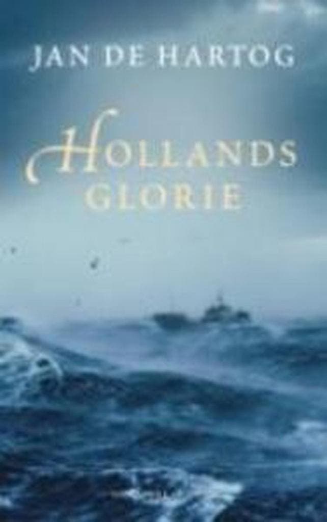 Hollands glorie 9789056721077 Jan de Hartog, Boeken, Romans, Zo goed als nieuw, Verzenden