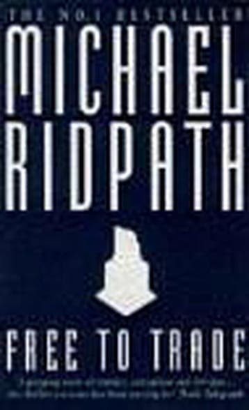 Free To Trade - Michael Ridpath 9780749319052, Verzenden, Gelezen, Michael Ridpath