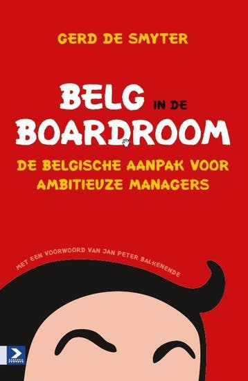 Belg in de boardroom - Gerd de Smyter 9789462200081, Verzenden, Gelezen, Gerd de Smyter