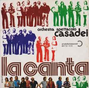 vinyl single 7 inch - Orchestra Spettacolo Casadei - La C..., Verzenden, Zo goed als nieuw, 7 inch, Pop