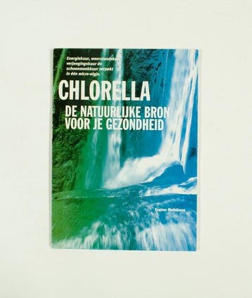 Chlorella - Mathijssen, Verzenden, Gelezen