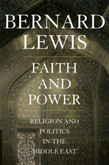 Faith And Power - Bernard Lewis 9780195144215, Boeken, Verzenden, Gelezen, Bernard Lewis