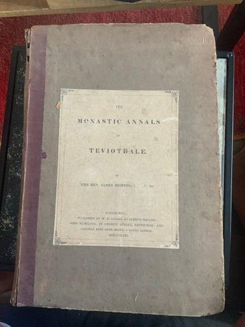 The Rev. James Morton - The Monastic Annals of Teviotdale -, Antiek en Kunst, Antiek | Boeken en Bijbels