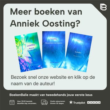 Lichtflits; Eigen-Wijsheid - Anniek Oosting 9789082665635, Boeken, Verzenden, Zo goed als nieuw, Anniek Oosting