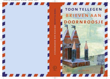 Brieven aan Doornroosje - Toon Tellegen 9789021484594, Boeken, Verzenden, Zo goed als nieuw, Toon Tellegen