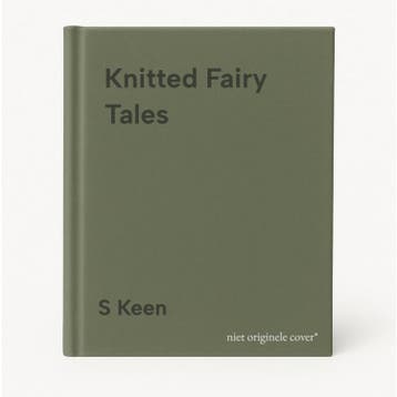 Knitted Fairy Tales - S Keen 9781861089694, Verzenden, Gelezen, S Keen
