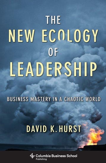 The New Ecology of Leadership 9780231159708 David Hurst, Boeken, Verzenden, Zo goed als nieuw, David Hurst