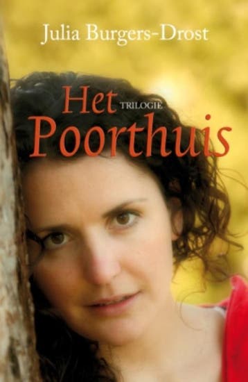 Het Poorthuis trilogie - J. Burgers-Drost 9789020529494, Verzenden, Gelezen, J. Burgers-Drost