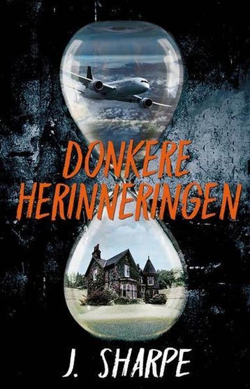 Donkere herinneringen - J. Sharpe 9789463081818, Verzenden, Zo goed als nieuw, J. Sharpe