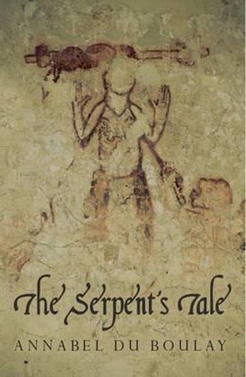 The Serpents Tale - Annabel du Boulay 9780956298607, Verzenden, Gelezen, Annabel du Boulay