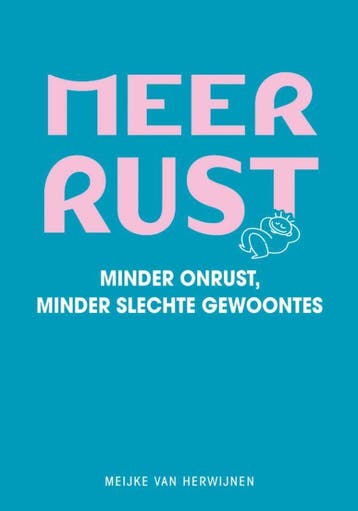 Meer rust 9789000301256 Meijke van Herwijnen, Boeken, Verzenden, Gelezen, Meijke van Herwijnen