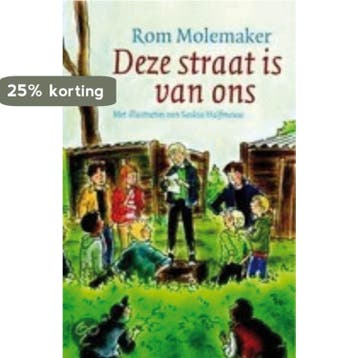 Deze straat is van ons - Rom Molemaker 9789047502722, Boeken, Kinderboeken | Jeugd | 10 tot 12 jaar, Verzenden, Zo goed als nieuw