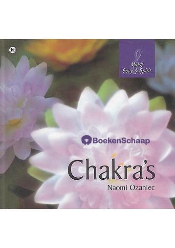 Chakras (Mind, Body en Spirit) Naomie Ozaniec, Verzenden, Gelezen