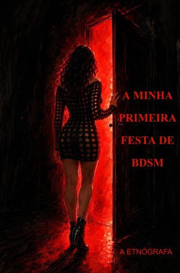 A Minha Primeira Festa De Bdsm | A Etnógrafa | Nieuw, Ophalen of Verzenden, Nieuw, A Etnógrafa