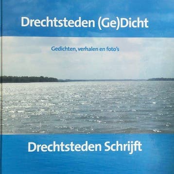 Drechtsteden (Ge)Dicht Drechtsteden Schrijft 9789076496429, Verzenden, Gelezen, Drechtsteden