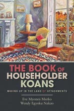 9781948626088 The Book of Householder Koans: Waking Up in..., Boeken, Verzenden, Nieuw, Eve Myonen Marko