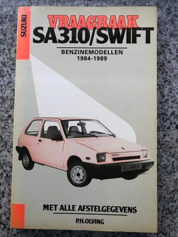 Vraagbaak Suzuki SA310/Swift (P.H.Olving), Boeken, Gelezen, Verzenden, Overige merken, P.H.Olving