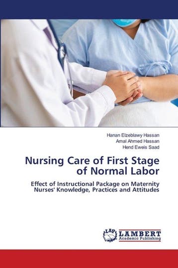 9786209565465 Nursing Care of First Stage of Normal Labor, Verzenden, Nieuw, Hanan Elzeblawy Hassan