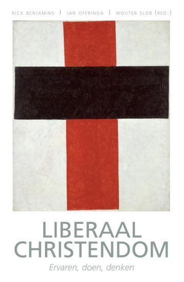 Liberaal Christendom | Nieuw, Ophalen of Verzenden, Nieuw, Rick Benjamins; Jan Offringa; Wouter Slob