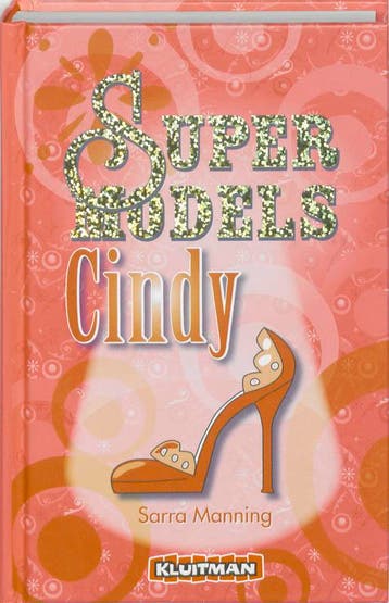 Cindy / Supermodels / 4 - S. Manning 9789020663587, Verzenden, Gelezen, S. Manning