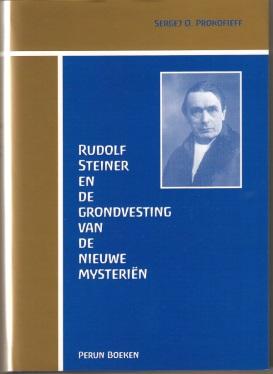 Rudolf Steiner En De Grondvesting Van De Nieuwe Mysterien, Ophalen of Verzenden, Nieuw, S.O. Prokofieff
