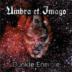 cd - Umbra Et Imago - Dunkle Energie, Cd's en Dvd's, Verzenden, Zo goed als nieuw